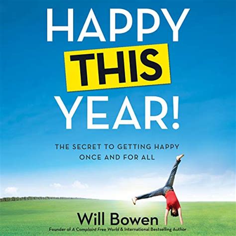 happy this year the secret to getting happy once and for all PDF