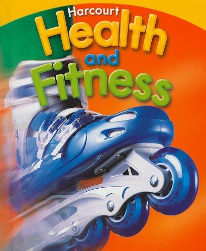 harcourt health and fitness student edition grade 5 2007 Doc