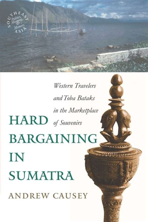 hard bargaining in sumatra hard bargaining in sumatra Doc