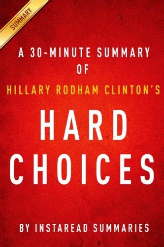 hard choices by hillary rodham clinton a 30 minute instaread summary Epub