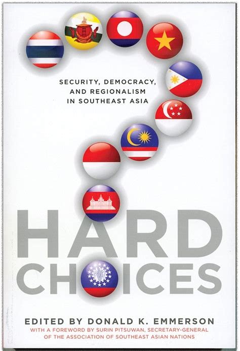 hard choices security democracy and regionalism in southeast asia Doc