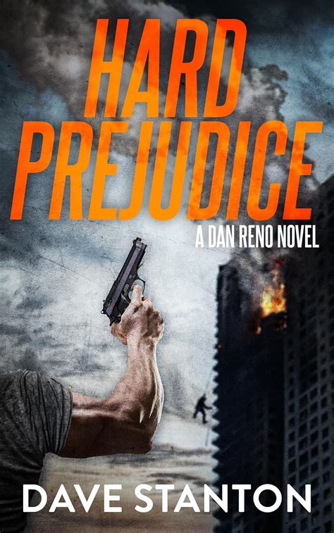 hard prejudice a dan reno novel volume 5 Kindle Editon