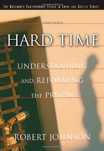 hard time understanding and reforming the prison wadsworth studies in philosophical criticism Reader