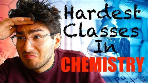 hardest chemistry course