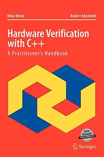 hardware verification with c a practitioners handbook Reader