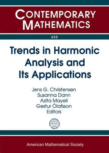 harmonic analysis applications contemporary mathematics Reader