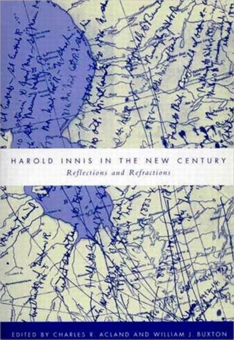 harold innis in the new century harold innis in the new century Reader