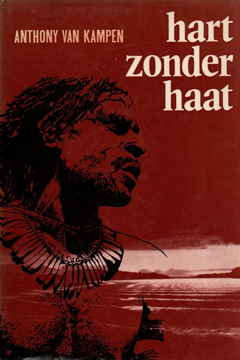 hart zonder haat roman over nieuw guinea Doc