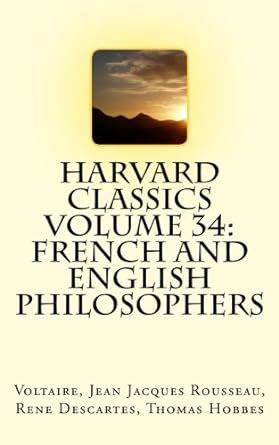 harvard classics volume 34 french and english philosophers PDF