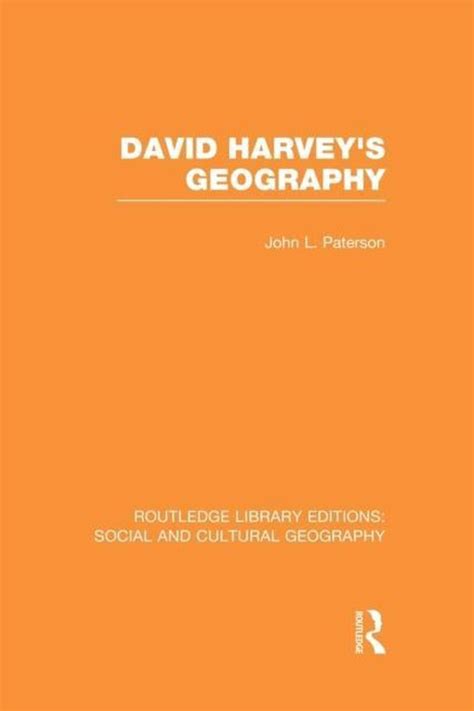 harveys geography cultural routledge editions PDF