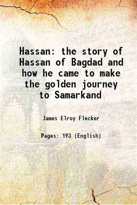 hassan the story of hassan of bagdad and how he came to make the golden journey to samarkand Doc