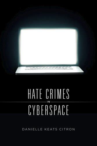 hate crimes in cyberspace hate crimes in cyberspace Doc