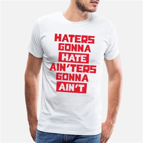 haters gonna hate t shirt