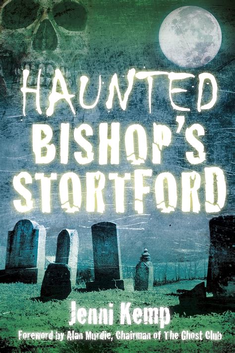 haunted bishops stortford jenni kemp Kindle Editon