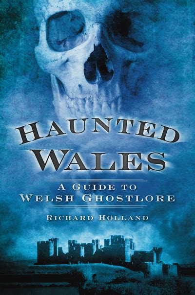 haunted wales a guide to welsh ghostlore PDF