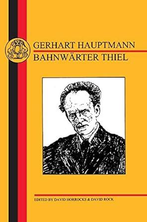 hauptmann bahnwärter thiel german texts Epub