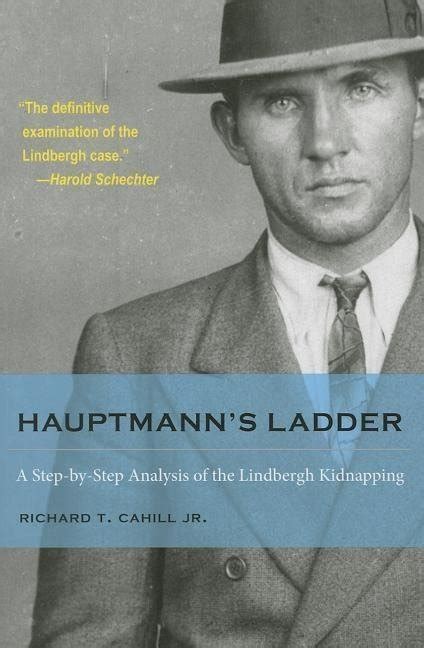 hauptmanns ladder a step by step analysis of the lindbergh kidnapping Reader