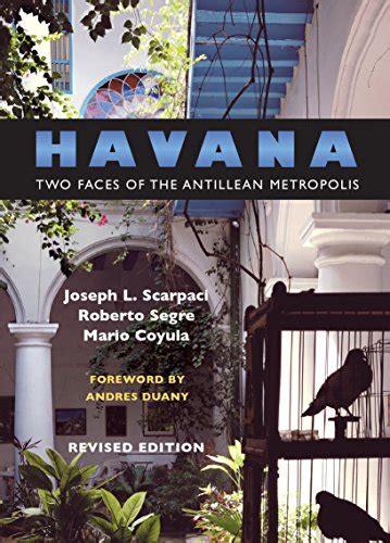 havana two faces of the antillean metropolis PDF