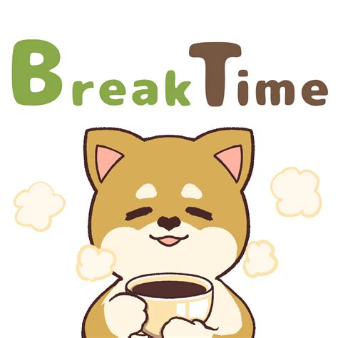 have a good break
