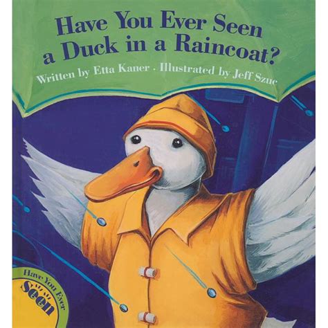 have you ever seen a duck in a raincoat? Kindle Editon
