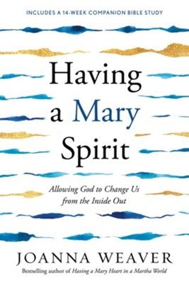 having a mary spirit allowing god to change us from the inside out Epub