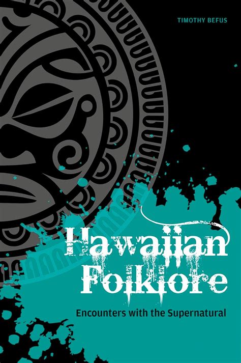hawaiian folklore supernatural timothy befus Reader