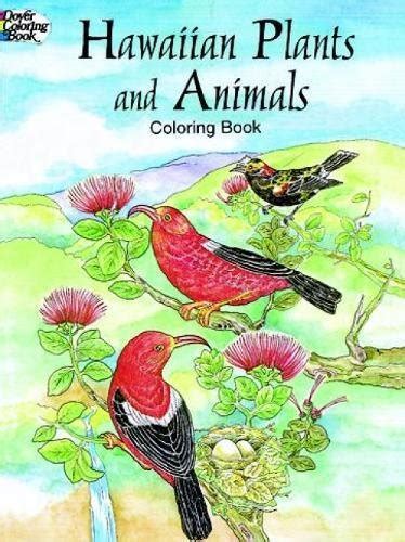 hawaiian plants and animals coloring book dover nature coloring book Reader