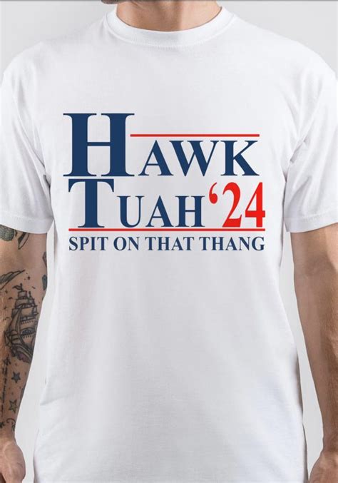 hawk tuah shirt