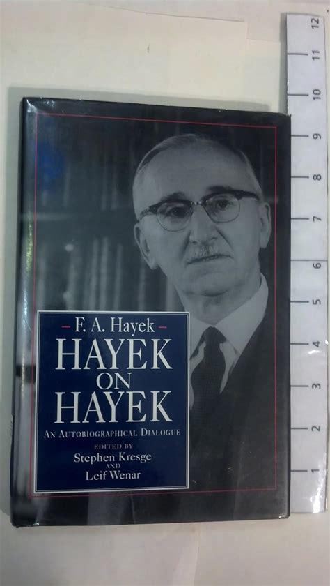 hayek on hayek an autobiographical dialogue collected works of f a hayek Reader