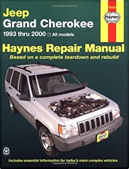 haynes repair manual jeep grand cherokee 1993 2000 Reader