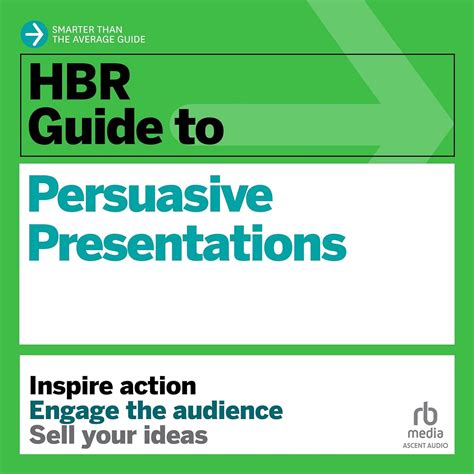 hbr guide to persuasive presentations PDF