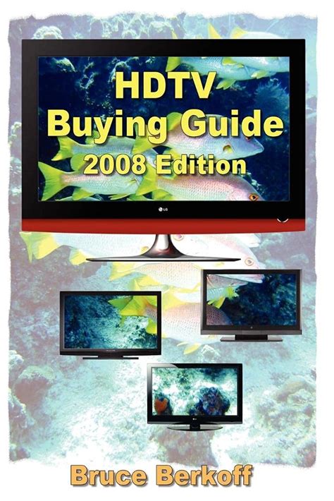 hdtv buying guide 2008 Kindle Editon