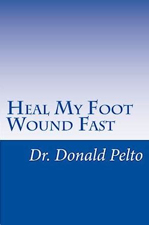 heal my foot wound fast english edition PDF