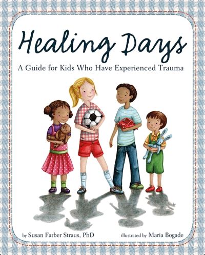 healing days a guide for kids who have experienced trauma Reader