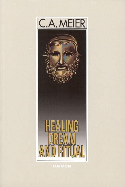 healing dream and ritual ancient incubation and modern psychotherapy PDF