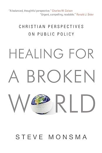 healing for a broken world christian perspectives on public policy Epub