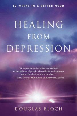 healing from depression 12 weeks to a better mood PDF