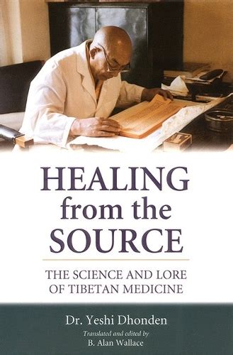 healing from the source the science and lore of tibetan medicine PDF