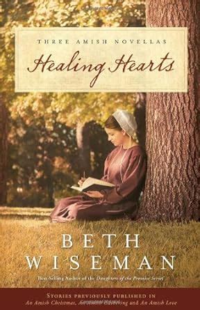 healing hearts a collection of amish romances Doc