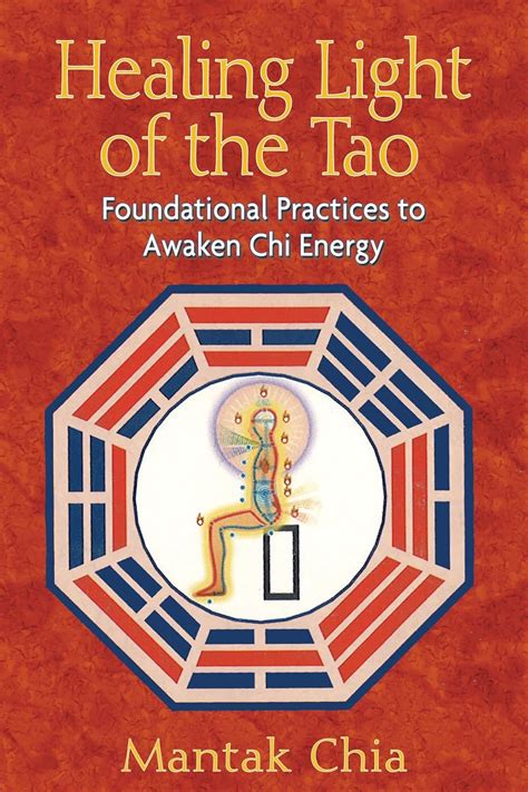 healing light of the tao foundational practices to awaken chi energy Doc