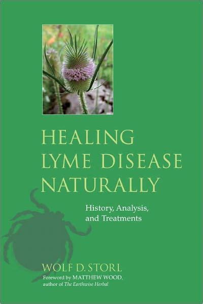 healing lyme disease naturally history analysis and treatments Reader