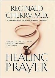 healing prayer gods divine intervention in medicine faith and prayer Doc
