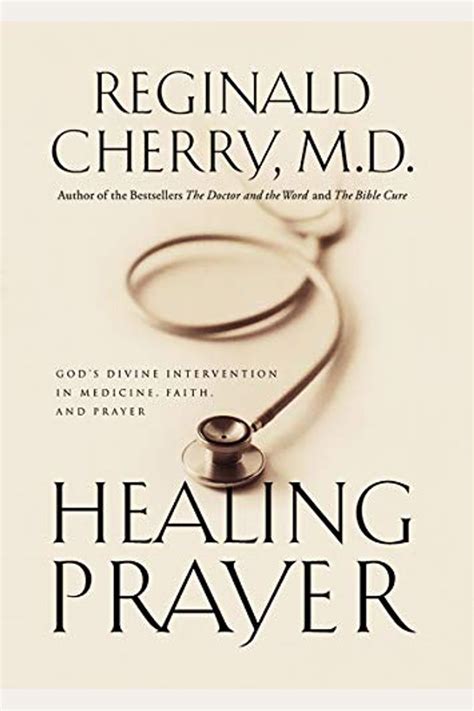 healing prayer gods divine intervention in medicine faith and prayer Doc