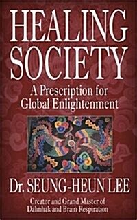 healing society a prescription for global enlightenment walsch book PDF
