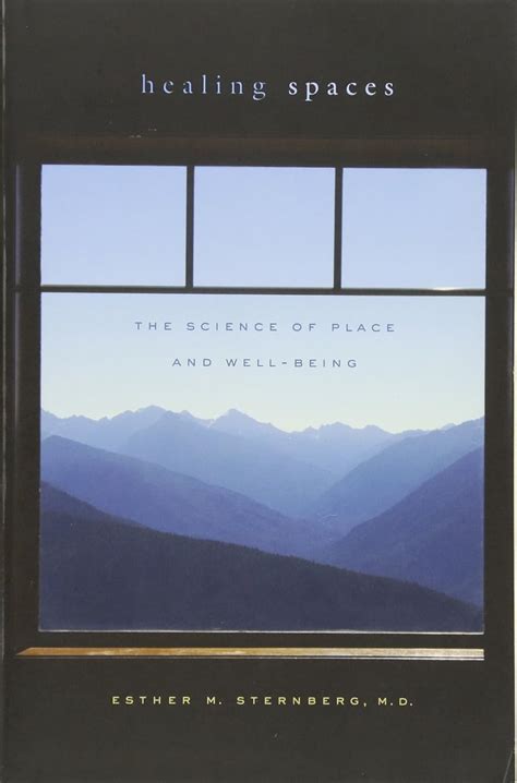 healing spaces the science of place and well being Reader