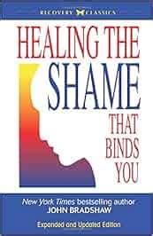 healing the shame that binds you recovery classics Kindle Editon