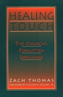 healing touch the churchs forgotten language Doc
