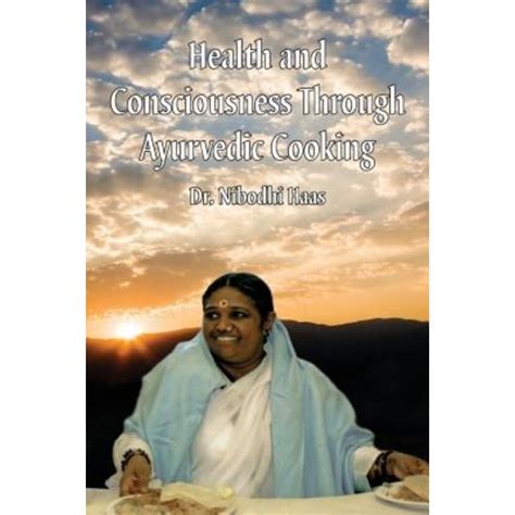 health and consciousness through ayurvedic cooking PDF