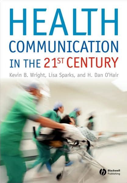 health communication in the 21st century Reader