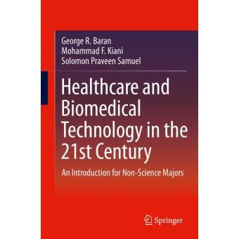 healthcare and biomedical technology in the 21st century Ebook PDF
